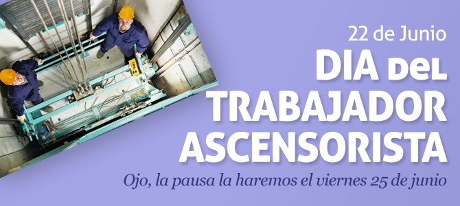 Acerca del Día del Trabajador del Ascensor