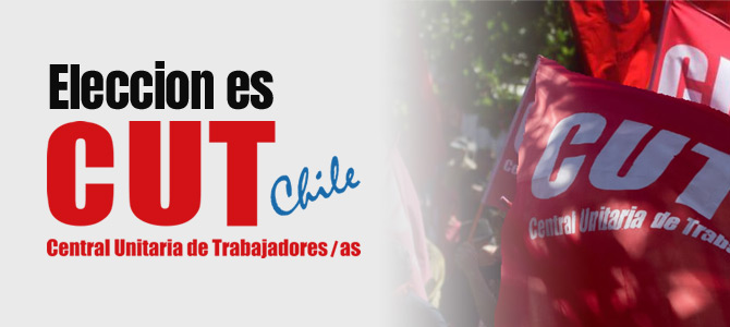Comunicado Sindical: Elecciones Cut Chile Comunicado Sindical: Elecciones Cut Chile